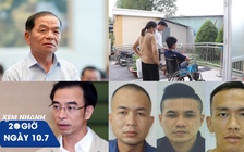 Xem nhanh 20h ngày 10.7: Đồng ý khởi tố ĐBQH Lê Thanh Vân | Bắt nghi phạm nổ súng khiến hot girl tử vong