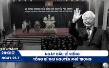 Xem nhanh 20h ngày 25.7: Ngày đầu lễ viếng Tổng Bí thư Nguyễn Phú Trọng; chiếc xe đặc biệt ở nhà tang lễ
