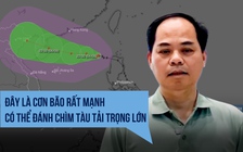 Bão số 3 (bão YAGI) rất mạnh, có thể đánh chìm tàu trọng tải lớn