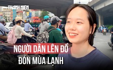 Người dân Hà Nội hào hứng đón không khí lạnh đầu mùa