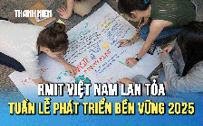 Tuần lễ Phát triển bền vững RMIT 2025: Khơi dậy hành động kiến tạo tương lai bền vững