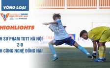 Highlight ĐH Sư phạm TDTT Hà Nội 2-0 ĐH Công nghệ Đồng Nai | TNSV THACO cup 2025