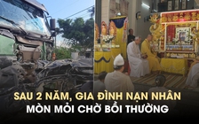 2 năm sau vụ 3 thành viên HAGL tử nạn: Gia đình nạn nhân mòn mỏi chờ đợi thi hành án