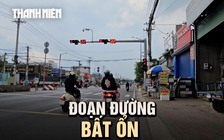 Đoạn đường bất ổn ở TP.HCM: Vượt đèn đỏ, chạy ngược chiều 'như cơm bữa'