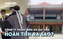 Vụ người dân tố mua quách giá cao: Công ty Thanh Bình An Lạc Viên hoàn tiền ra sao?