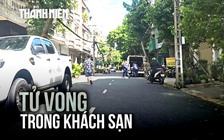 Điều tra vụ người đàn ông tử vong trong khách sạn ở Tân Bình