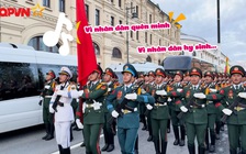 Bộ đội Việt Nam hát vang 'Vì nhân dân quên mình' ở Quảng trường Đỏ