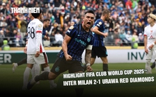 Highlight Inter Milan 2-1 Urawa Red Diamonds: Ngược dòng ngoạn mục| FIFA Club World Cup 2025™