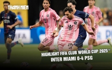 Highlight Inter Miami 0-4 PSG: Messi ngậm ngùi chia tay giải | Knock-out FIFA Club World Cup 2025™