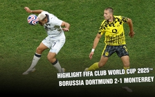 Highlight Borussia Dortmund 2-1 Monterrey: Hẹn Real Madrid ở tứ kết | Knock-out FIFA Club World Cup 2025™