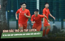 Đình Bắc đủ sức ra sân gặp U.23 Campuchia, HLV Kim có cất ‘ngọc quý’ cho bán kết?