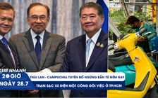 Xem nhanh 20h ngày 28.7: Thái Lan - Campuchia tuyên bố ngừng bắn | Trạm sạc xe điện một công đôi việc ở TP.HCM