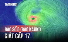 Bão số 5 (bão Kajiki) lại tăng cấp, còn cách Nghệ An hơn 400 km