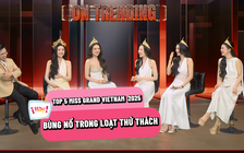 Top 5 Miss Grand Vietnam 2025 bùng nổ với loạt thử thách 'khó nhằn'