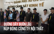 Phá đường dây buôn lậu núp bóng công ty nội thất ở TP.HCM