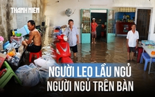 Khổ sở vì nước ngập từ chiều tới sáng ở TP.HCM: Người ngủ trên bàn, người phải rời nhà