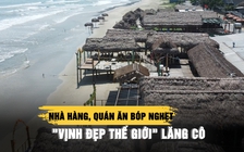 ‘Vịnh đẹp thế giới’ Lăng Cô bị hàng quán bủa vây: Bê tông, gạch đá nham nhở