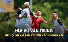 'Xé' lưới đối thủ 3 lần, HLV Trường ĐH Thủy lợi tiết lộ 'vũ khí tâm lý' 