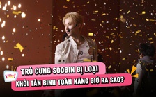 Trò cưng Soobin bị loại khỏi 'Tân binh toàn năng' giờ ra sao?