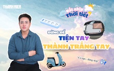 Cốp xe, ổ điện - Đừng để 'tiện tay thành trắng tay'