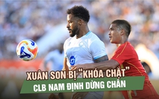 Xuân Son bị ‘khóa chặt’, CLB Nam Định lỡ hẹn chung kết Cúp C1 Đông Nam Á 