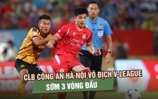 Chính thức: CLB Công an Hà Nội ‘quật ngã’ Thanh Hóa, vô địch V-League sớm 3 vòng