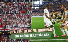 FIFA lên tiếng về nghi vấn CĐV không vé lọt vào sân xem đội tuyển Anh tại World Cup 2026