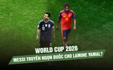World Cup 2026: Messi truyền ngọn đuốc cho Lamine Yamal?