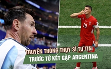 Argentina chưa từng thua, Messi nhiều lần gieo sầu: Vì sao báo Thụy Sĩ vẫn tuyên bố không sợ?