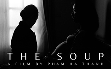 The Soup | Phim ngắn Vietnamese 2026