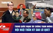 Tiêu điểm quốc tế ngày 30.8: Trung Quốc mạnh tay chống tham nhũng | Hội ngộ thần kỳ sau lũ quét