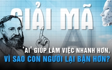 Nghịch lý: AI giúp làm việc nhanh hơn, vì sao con người lại bận hơn? | GIẢI MÃ