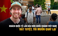 Khách nước ngoài lần đầu trải nghiệm Quốc khánh Việt Nam: ‘Rất tuyệt, tôi muốn quay lại’