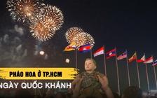 Ngắm pháo hoa tuyệt đẹp trên bầu trời TP.HCM ngày Quốc khánh