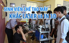 Sinh viên GTVT chế tạo máy khắc laser chỉ với 3 triệu đồng