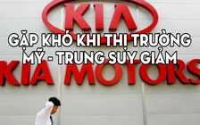 Hyundai, Kia gặp khó khi thị trường Mỹ - Trung suy giảm