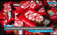 Vì sao KitKat không được bảo hộ hình dạng thanh sô cô la '4 ngón tay'