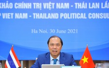 Việt Nam - Thái Lan nhấn mạnh duy trì trật tự dựa trên luật lệ