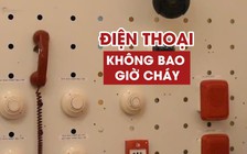 Điện thoại chống cháy lần đầu tiên được giới thiệu ở Việt Nam