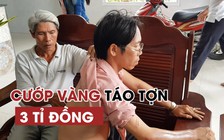 Cướp tiền, vàng táo tợn trị giá hơn 3 tỉ đồng gần trụ sở huyện