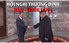 Sẽ có hội nghị thượng đỉnh Hàn - Triều lần 3 tại Bình Nhưỡng