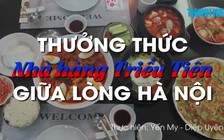 Có gì bên trong Bình Nhưỡng Quán giữa lòng Hà Nội?