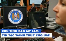 Cựu tin tặc tình báo Mỹ làm việc cho chiến dịch gián điệp chống đồng minh của Mỹ