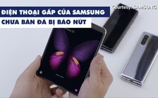 Chưa kịp bán, điện thoại gấp Samsung Galaxy Fold đã dính lỗi màn hình