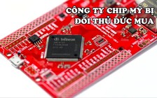 Công ty chip Mỹ bị đối thủ Đức mua lại giá 10 tỉ USD