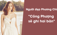 Phương Chi mong Công Phượng lập cú đúp trận bán kết lượt về