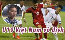 HLV Hoàng Anh Tuấn tin U.19 Việt Nam sẽ vô địch U.19 Quốc tế