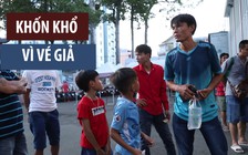 Khốn khổ vì mua phải vé giả ở trận TP.HCM - Hà Nội