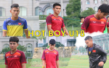 Dàn hot boy U.18 Việt Nam cuốn hút không kém Đình Trọng, Duy Mạnh