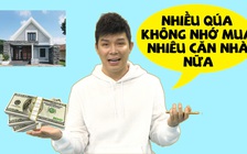 Nathan Lee: “Có những nước tôi đã mua đến 2 căn nhà, nhiều căn tôi bỏ trống”